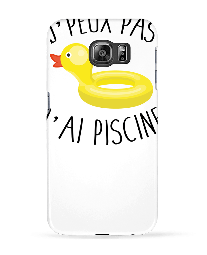 Coque Samsung Galaxy S6 Je peux pas j'ai piscine - FRENCHUP-MAYO