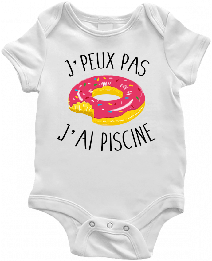 Baby Body Je peux pas j'ai piscine by FRENCHUP-MAYO