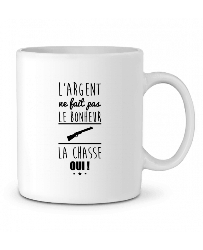 Ceramic Mug L'argent ne fait pas le bonheur la chasse oui ! by Benichan