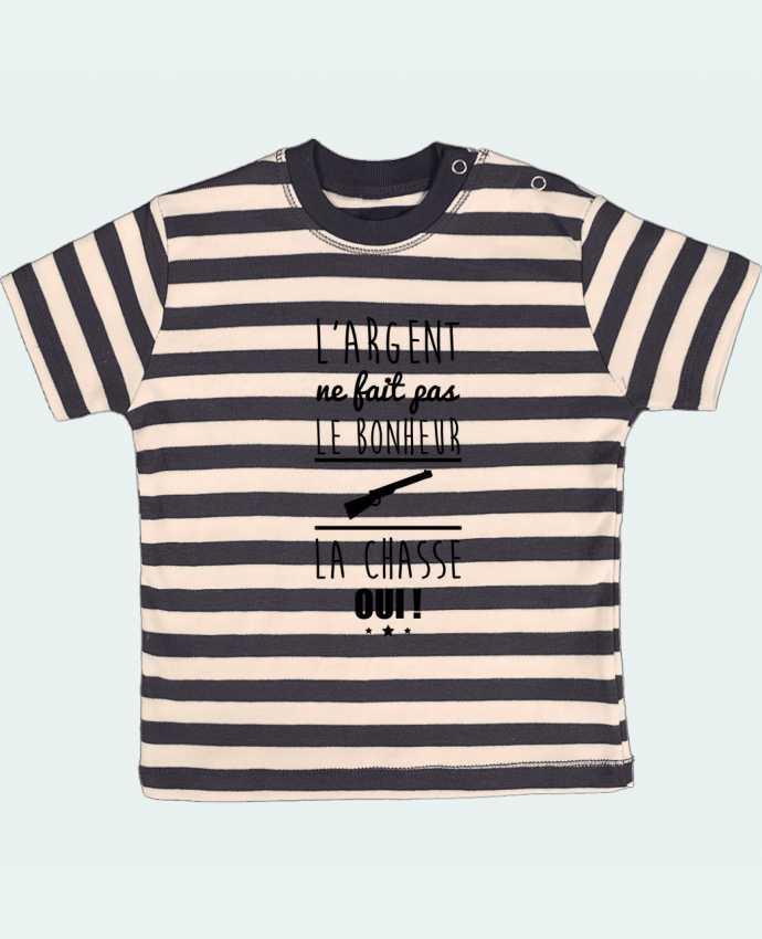 T-shirt baby with stripes L'argent ne fait pas le bonheur la chasse oui ! by Benichan