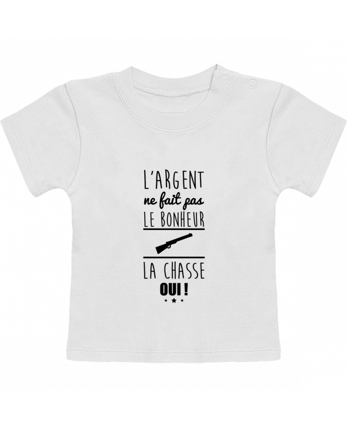 T-Shirt Baby Short Sleeve L'argent ne fait pas le bonheur la chasse oui ! manches courtes du designer Benichan