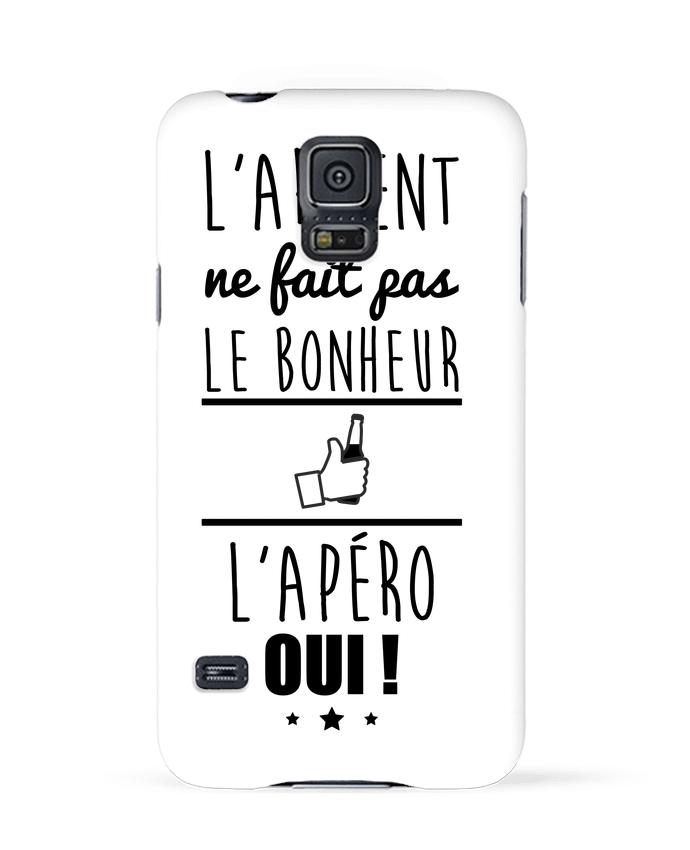 Coque Samsung Galaxy S5 L'argent ne fait pas le bonheur l'apéro oui ! par Benichan