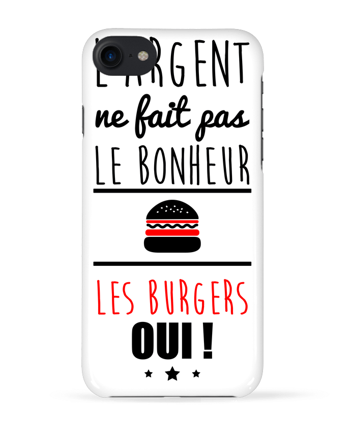 Case 3D iPhone 7 L'argent ne fait pas le bonheur les burgers oui ! de Benichan