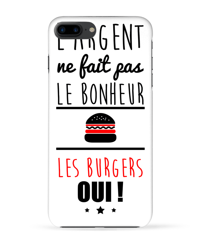 Coque iPhone 7 + L'argent ne fait pas le bonheur les burgers oui ! par Benichan