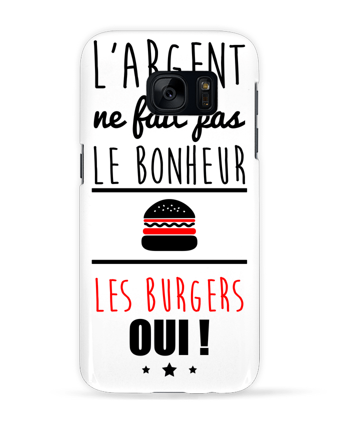 Case 3D Samsung Galaxy S7 L'argent ne fait pas le bonheur les burgers oui ! by Benichan