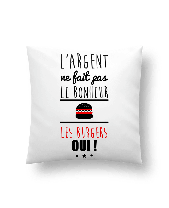 Coussin L'argent ne fait pas le bonheur les burgers oui ! par Benichan