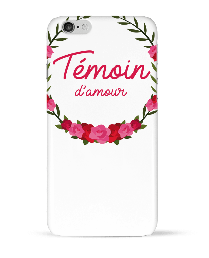 Case 3D iPhone 6 Témoin d'amour by FRENCHUP-MAYO