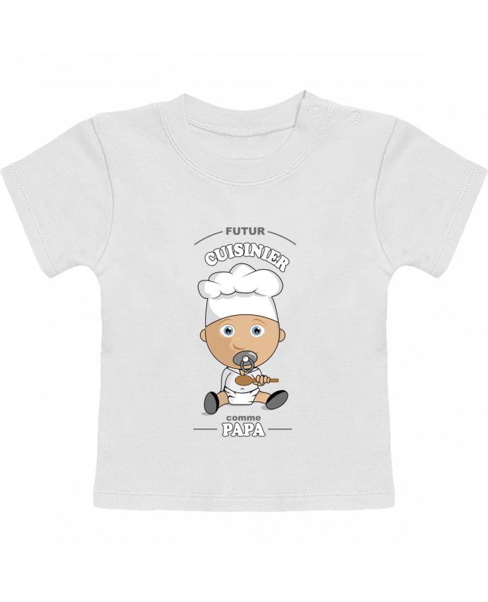 Camiseta Bebé Manga Corta Futur cuisinier comme papa manches courtes du designer GraphiCK-Kids