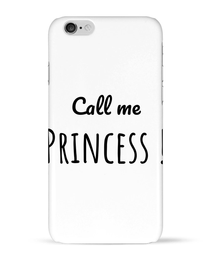 Case 3D iPhone 6 Call me Princess by Madame Loé