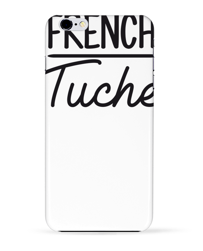 Case 3D iPhone 6+ French Tuche de FRENCHUP-MAYO