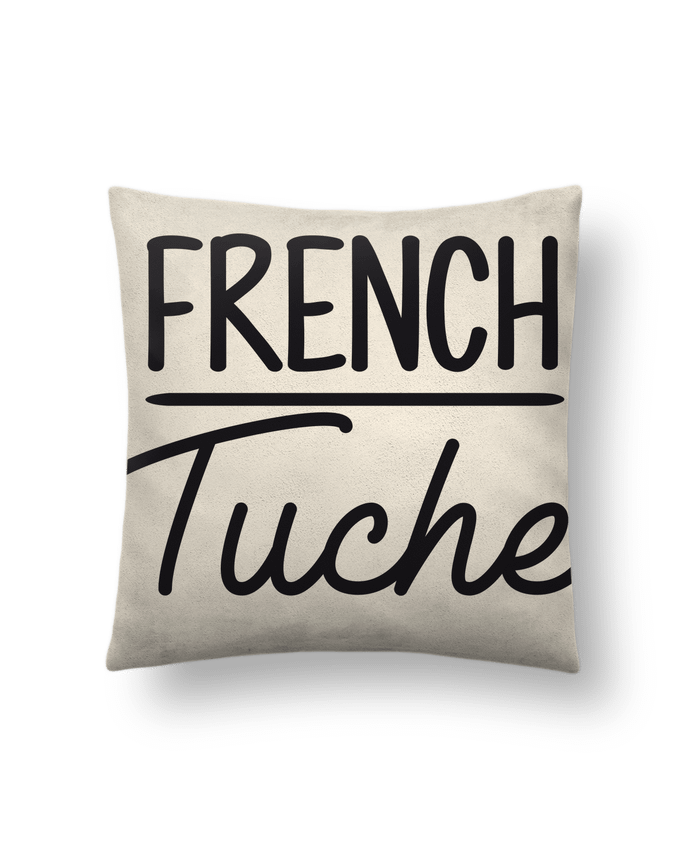 Coussin suédine French Tuche par FRENCHUP-MAYO