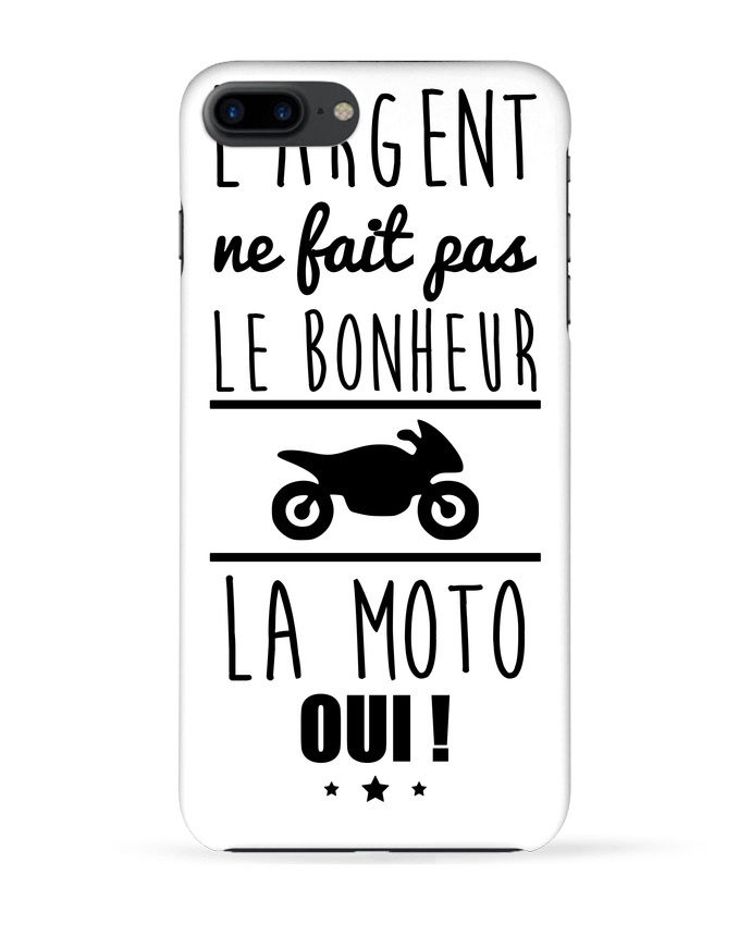 Coque iPhone 7 + L'argent ne fait pas le bonheur la moto oui ! par Benichan
