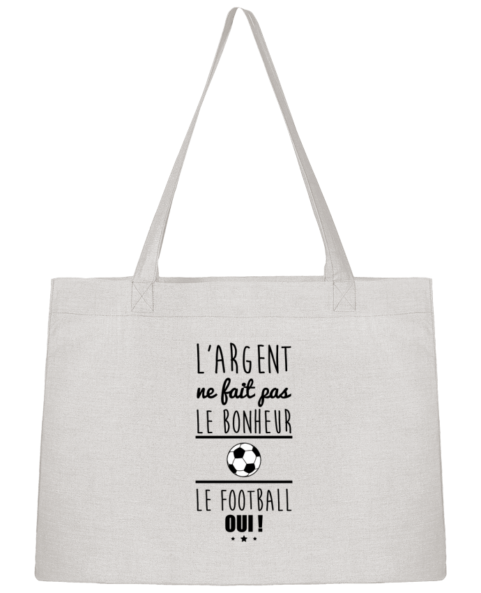 Shopping tote bag Stanley Stella L'argent ne fait pas le bonheur le football oui ! by Benichan
