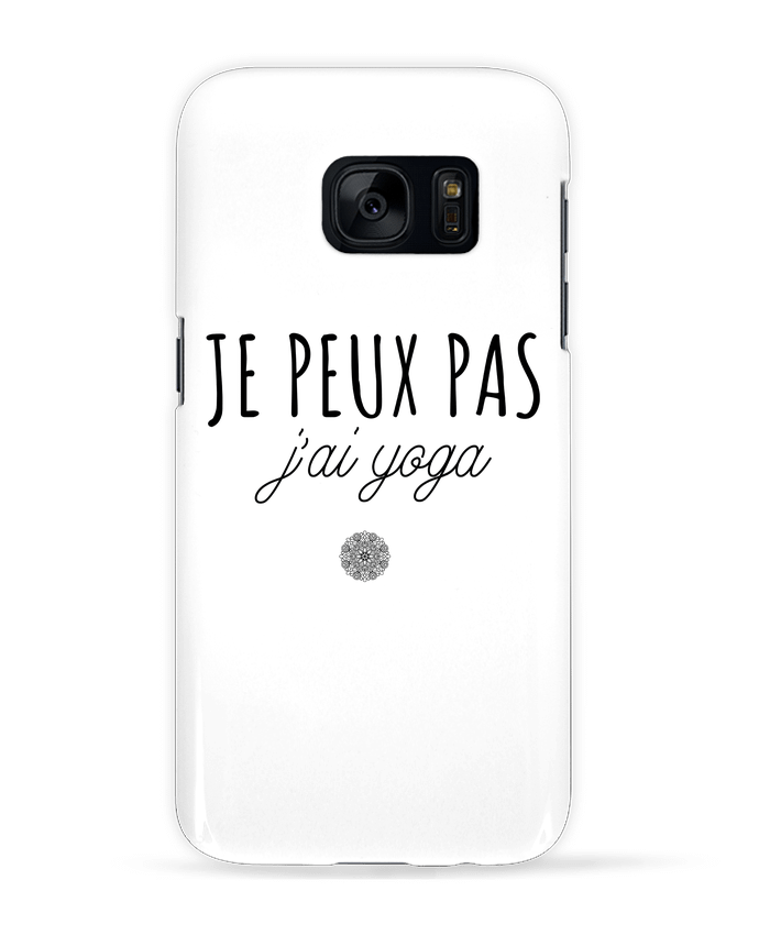 Case 3D Samsung Galaxy S7 Je peux pas j'ai Yoga by tunetoo