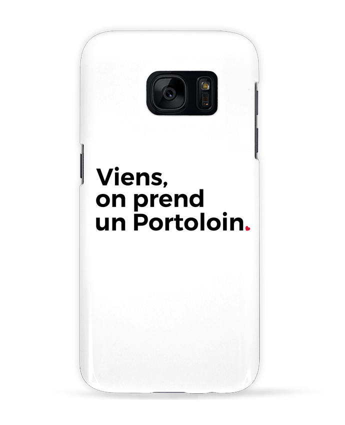 Case 3D Samsung Galaxy S7 Viens, on prend un Portoloin by Nana