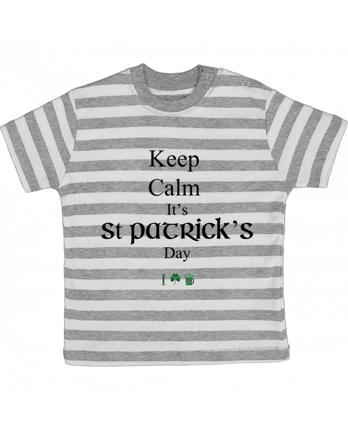 Camiseta Bebé a Rayas Keep calm it's St Patrick's Day por tunetoo
