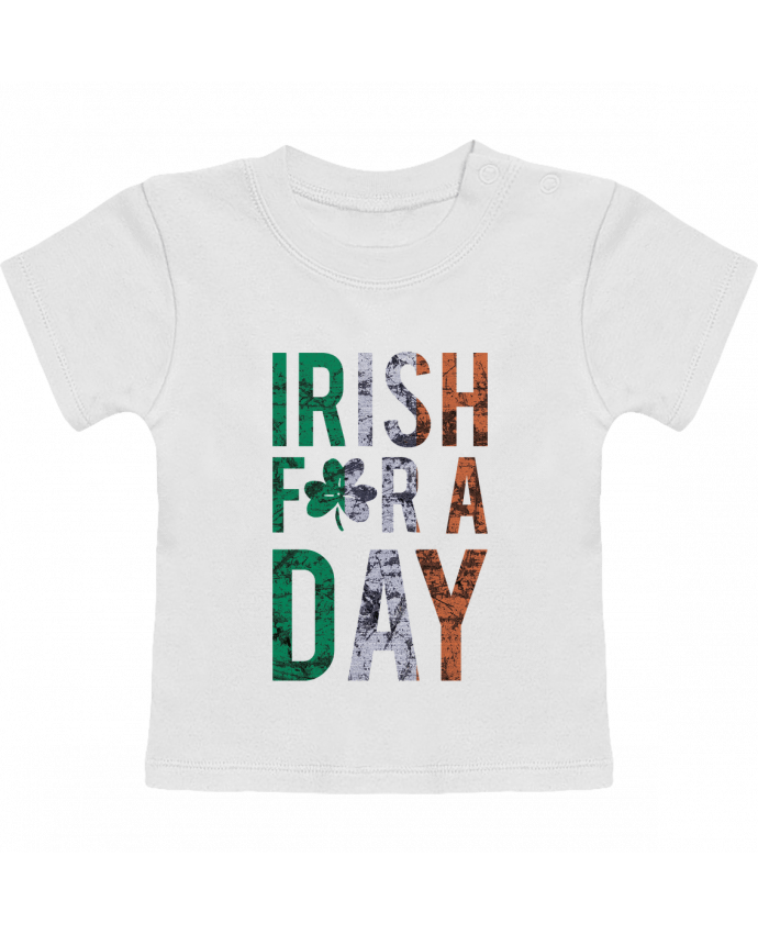 Camiseta Bebé Manga Corta Irish for a day manches courtes du designer tunetoo