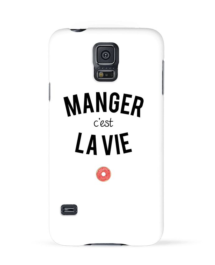 Coque Samsung Galaxy S5 Manger c'est la vie par tunetoo