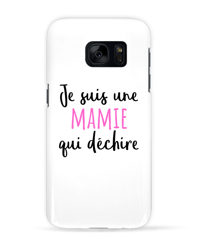 Case 3D Samsung Galaxy S7 Je suis une mamie qui déchire by tunetoo