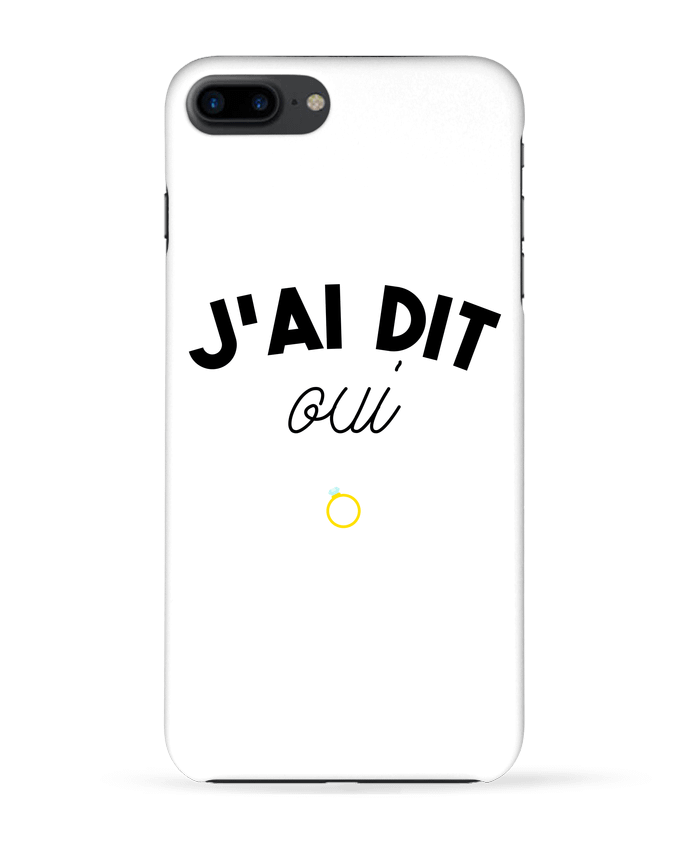 Case 3D iPhone 7+ J'ai dit oui ! by tunetoo