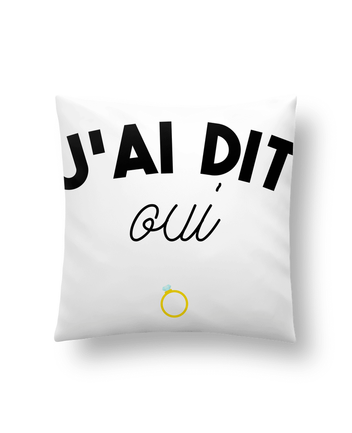 Cushion synthetic soft 45 x 45 cm J'ai dit oui ! by tunetoo