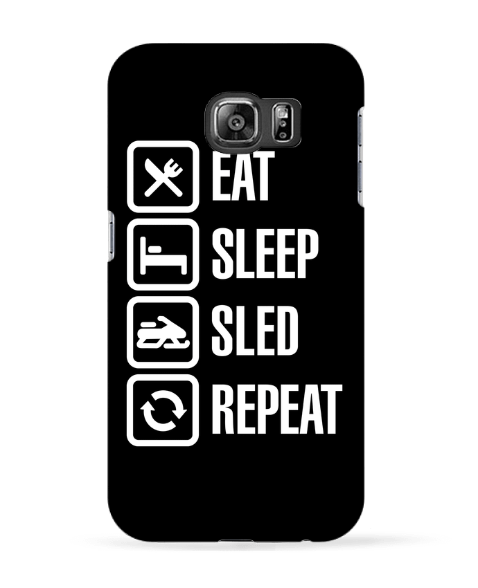 Coque Samsung Galaxy S6 Eat, sleep, sled, repeat - LaundryFactory