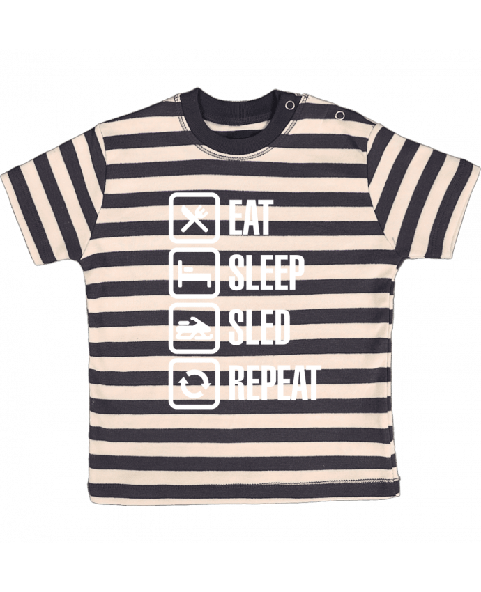 T-shirt baby with stripes Eat, sleep, sled, repeat by LaundryFactory