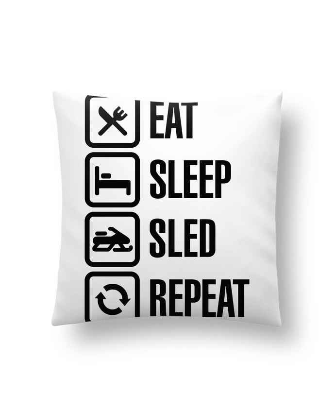 Cushion synthetic soft 45 x 45 cm Eat, sleep, sled, repeat by LaundryFactory