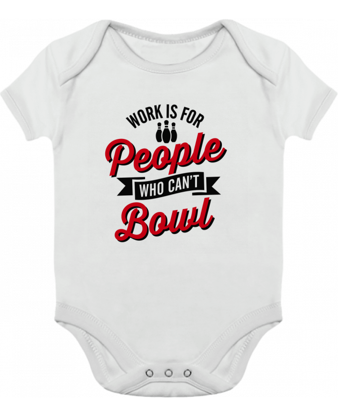 Baby Body Contrast Work is for people who can't bowl by LaundryFactory