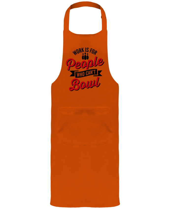 Garden or Sommelier Apron with Pocket Work is for people who can't bowl by LaundryFactory