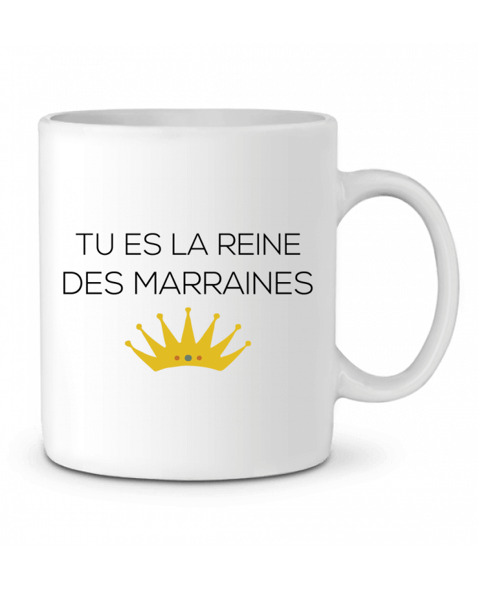 Ceramic Mug Tu es la reine des marraines by tunetoo