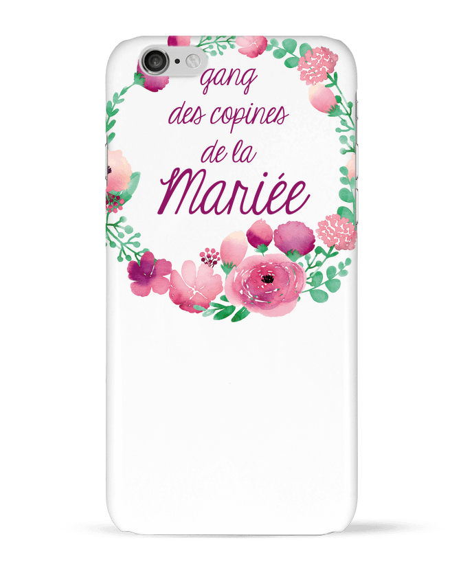 Coque iPhone 6 Gang des copines de la mariée par FRENCHUP-MAYO