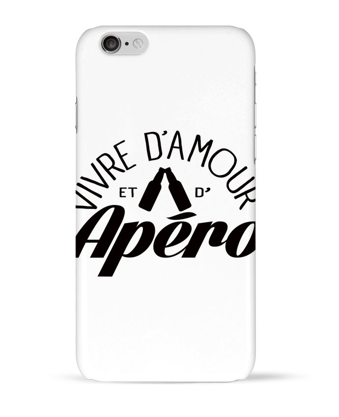 Coque iPhone 6 Vivre d'Amour et d'Apéro par Freeyourshirt.com