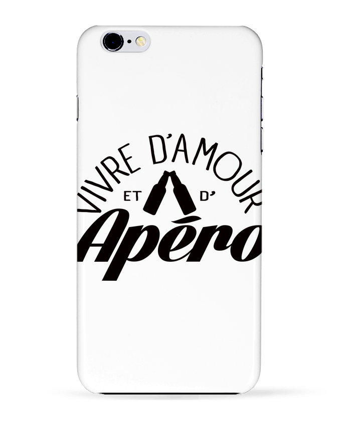 Case 3D iPhone 6+ Vivre d'Amour et d'Apéro de Freeyourshirt.com
