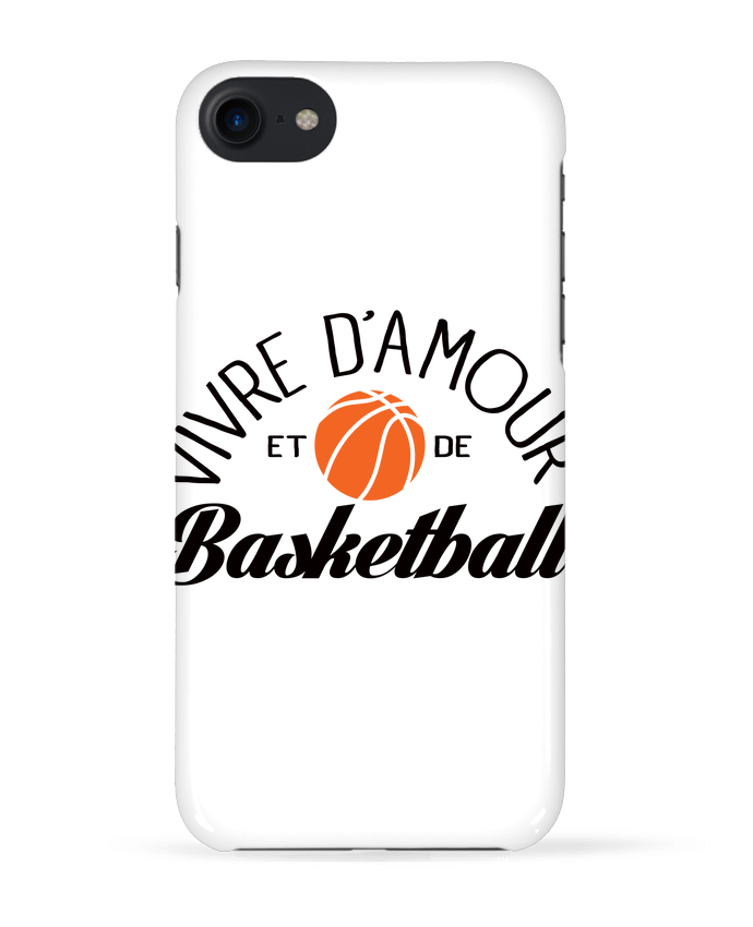 Case 3D iPhone 7 Vivre d'Amour et de Basketball de Freeyourshirt.com