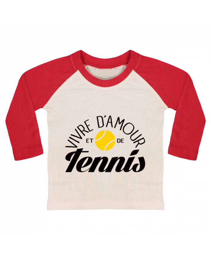 Tee-shirt Bébé Baseball ML Vivre d'Amour et de Tennis par Freeyourshirt.com