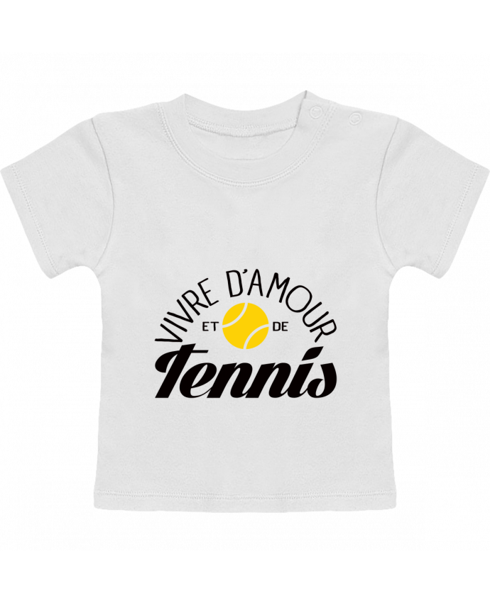 T-shirt bébé Vivre d'Amour et de Tennis manches courtes du designer Freeyourshirt.com