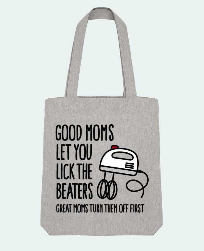 Tote Bag Stanley Stella Good moms let you lick the beaters par LaundryFactory 