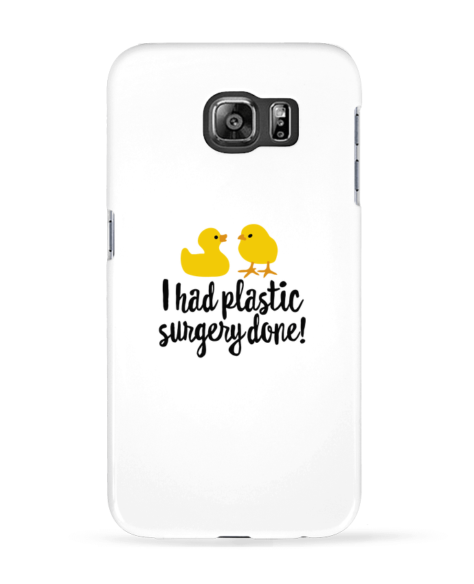 Coque Samsung Galaxy S6 I had plastic surgery done - LaundryFactory