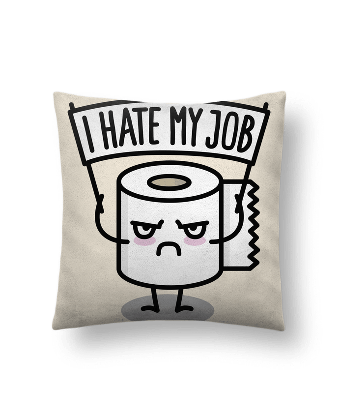 Cushion suede touch 45 x 45 cm I hate my job by LaundryFactory