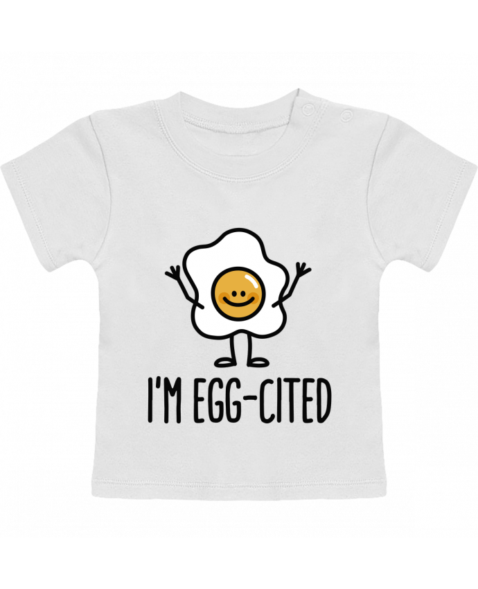 T-shirt bébé I'm egg-cited manches courtes du designer LaundryFactory