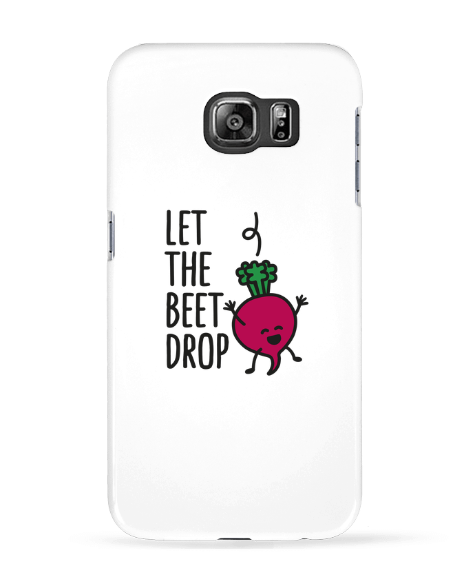 Case 3D Samsung Galaxy S6 Let the beet drop - LaundryFactory
