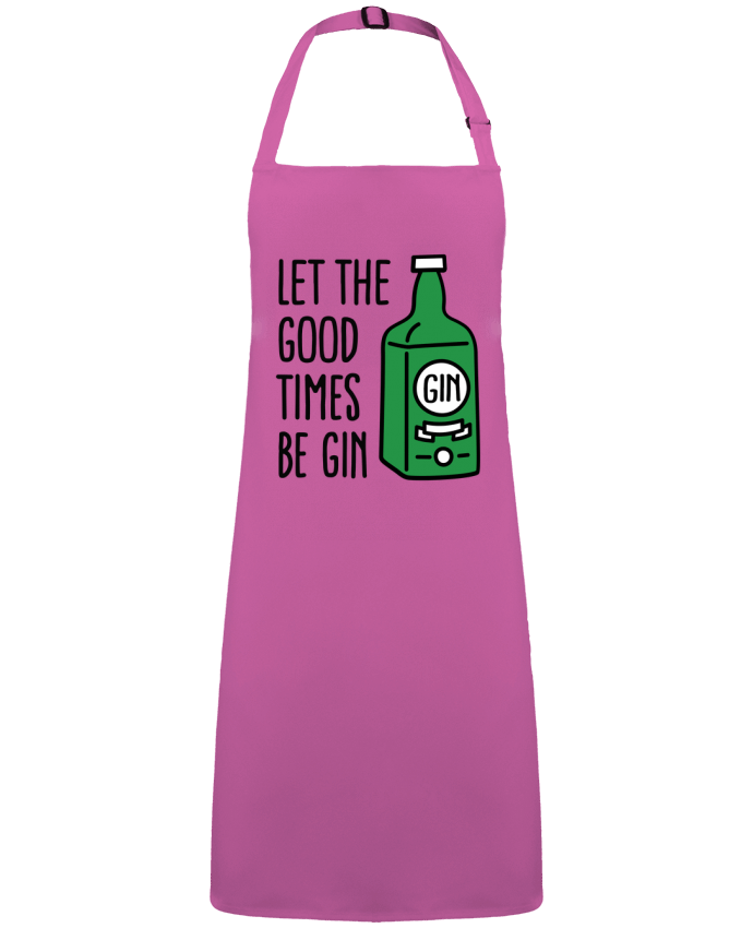 Apron no Pocket Let the good times be gin by  LaundryFactory