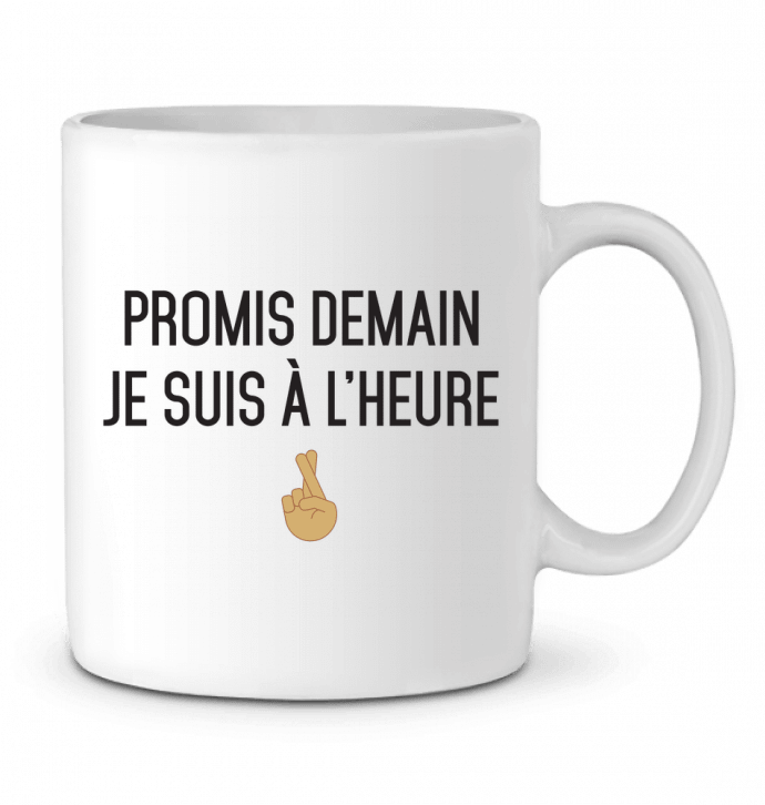 Ceramic Mug Promis demain je suis à l'heure - mixed version by tunetoo