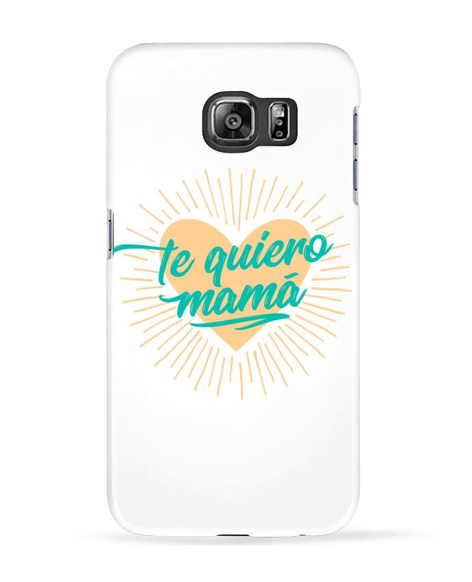 Case 3D Samsung Galaxy S6 te quiero mamá - tunetoo