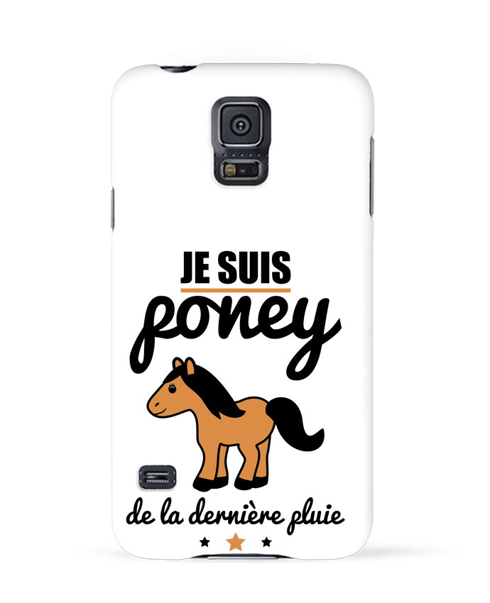 Coque Samsung Galaxy S5 Je suis poney de la dernière pluie par Benichan