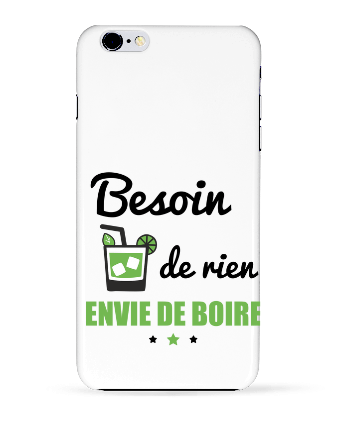 Carcasa Iphone 6+ Besoin de rien, envie de boire de Benichan