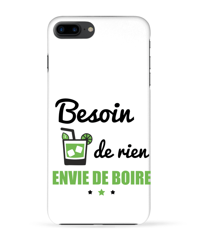 Case 3D iPhone 7+ Besoin de rien, envie de boire by Benichan
