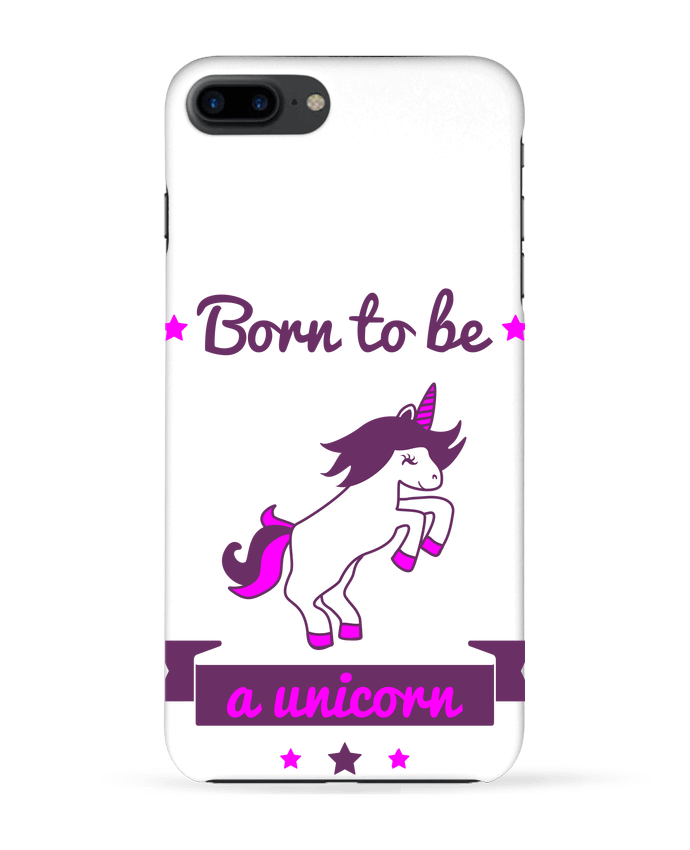 Coque iPhone 7 + Born to be a unicorn par Benichan