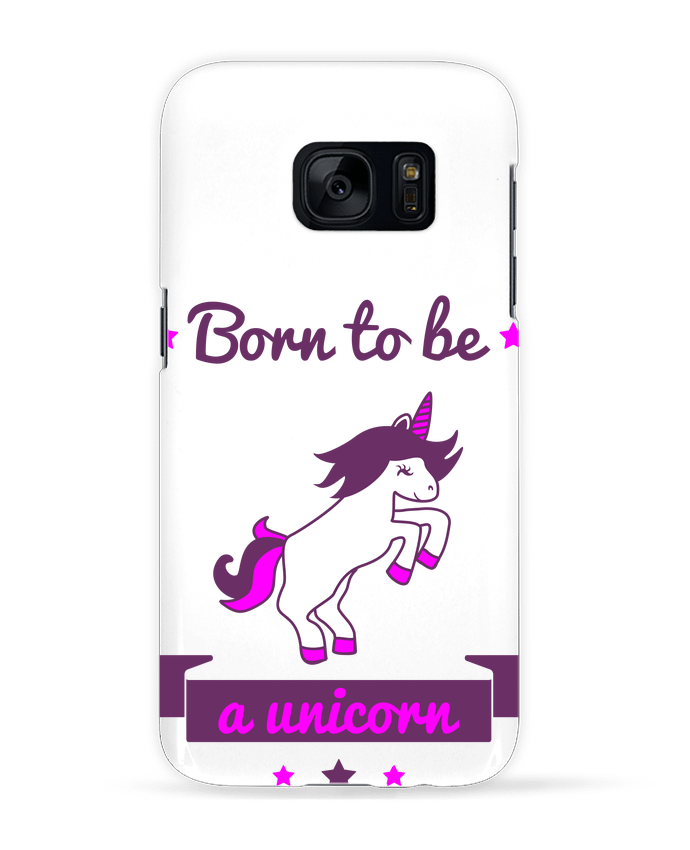 Case 3D Samsung Galaxy S7 Born to be a unicorn by Benichan